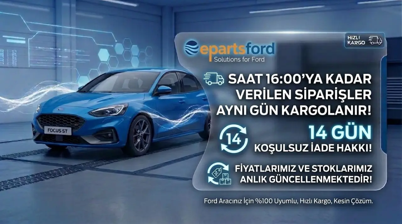 Osmaniye Ford Yedek Parça: Hızlı Kargo & Güvenli Alışveriş